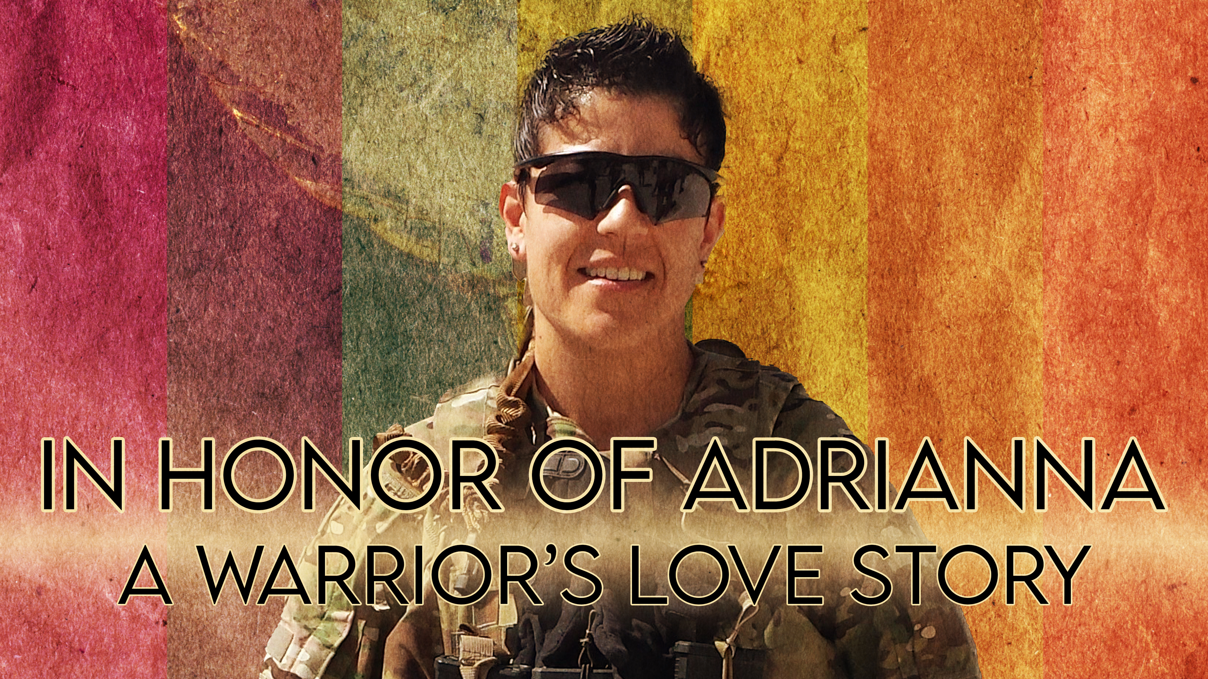 In Honor of Adrianna: A Warrior's Love Story