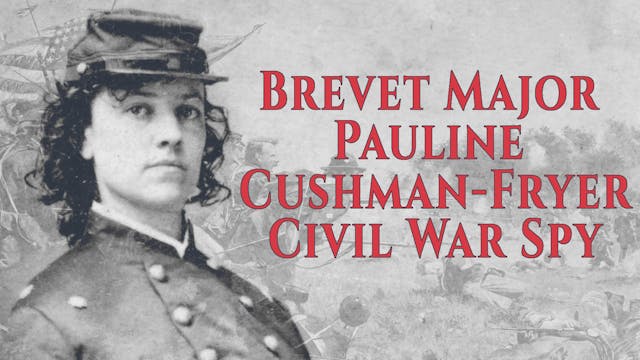 Brevet Major Pauline Cushman-Fryer 