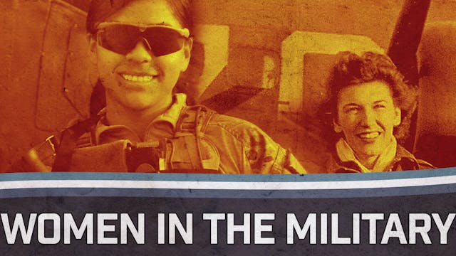 Women in the Military: Season II - Pioneers