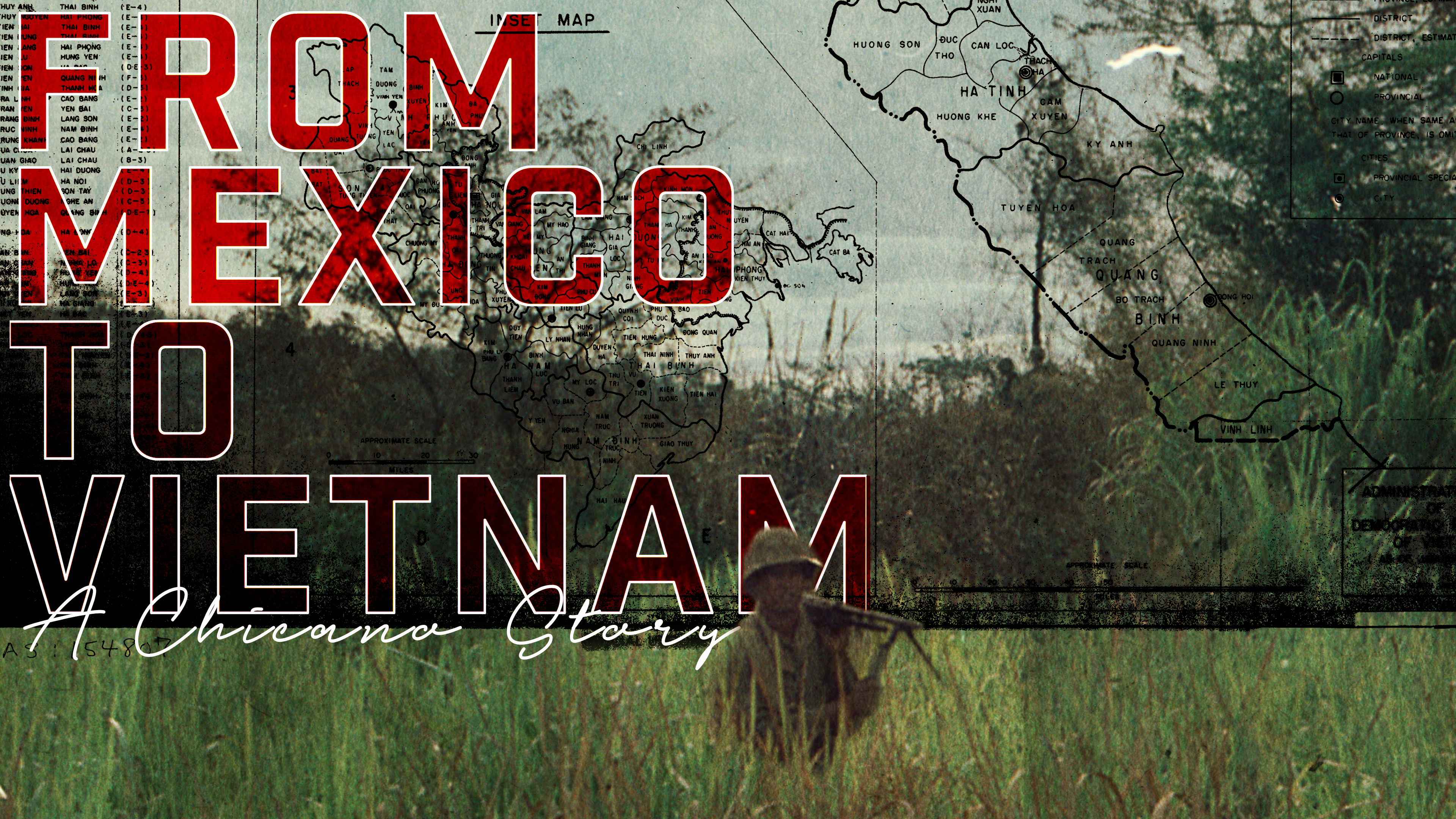 From Mexico to Vietnam: A Chicano Story