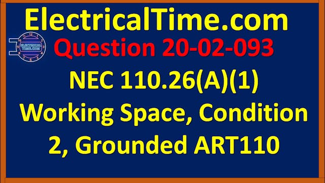 2020-02-093 NEC 110.26(A)(1) Working ...