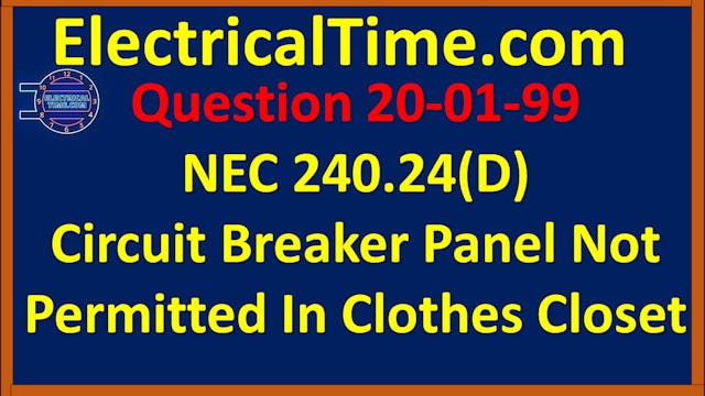 2020-01-099 NEC 240.24(D) Circuit Bre...