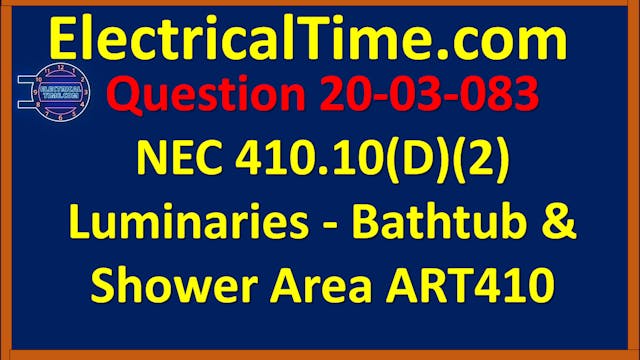 20-03-083 NEC 410.10(D)(2) Luminaries...