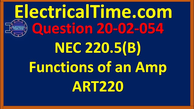 2020-02-054 NEC 220.5(B) Functions of...