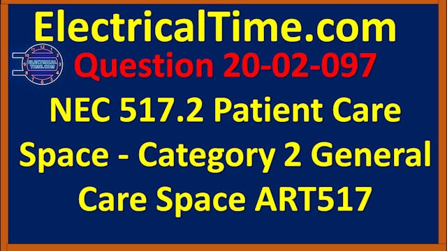 2002097 NEC 517.2 Patient Care Space ...