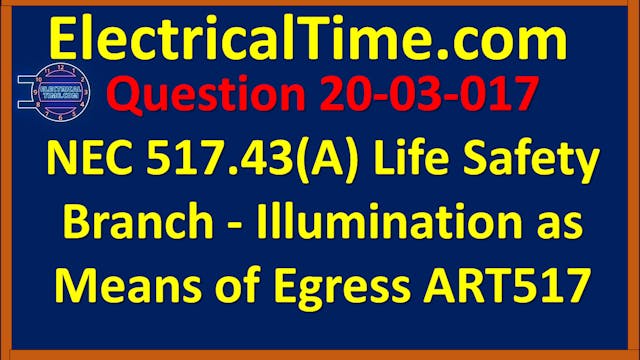 20-03-017 NEC 517.43(A) Life Safety B...