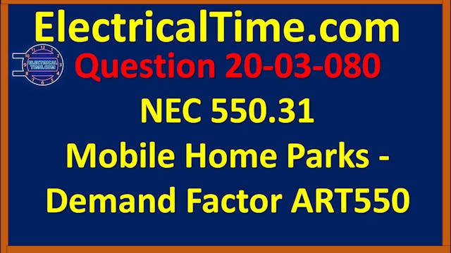 20-03-080 NEC 550.31 Mobile Home Park...