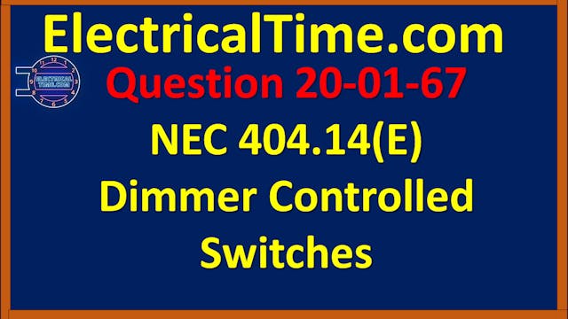 2001067 NEC 404.14(E) Dimmer Controll...