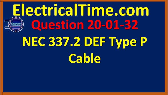 2001032 NEC 337.2 DEF Type P Cable