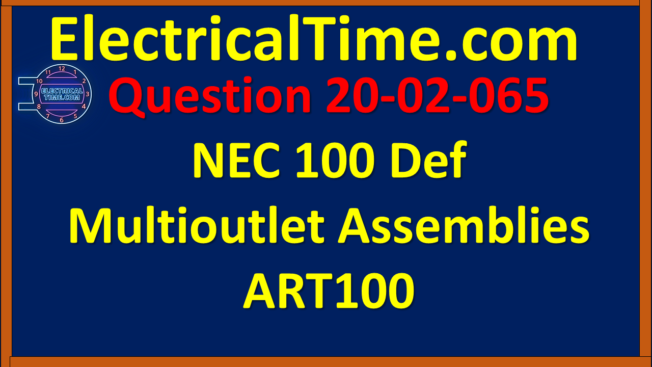 2020-02-065 NEC 100 Def Multioutlet Assemblies ART100