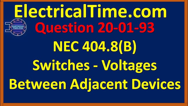 2001093 NEC 404.8(B) Switches - Volta...