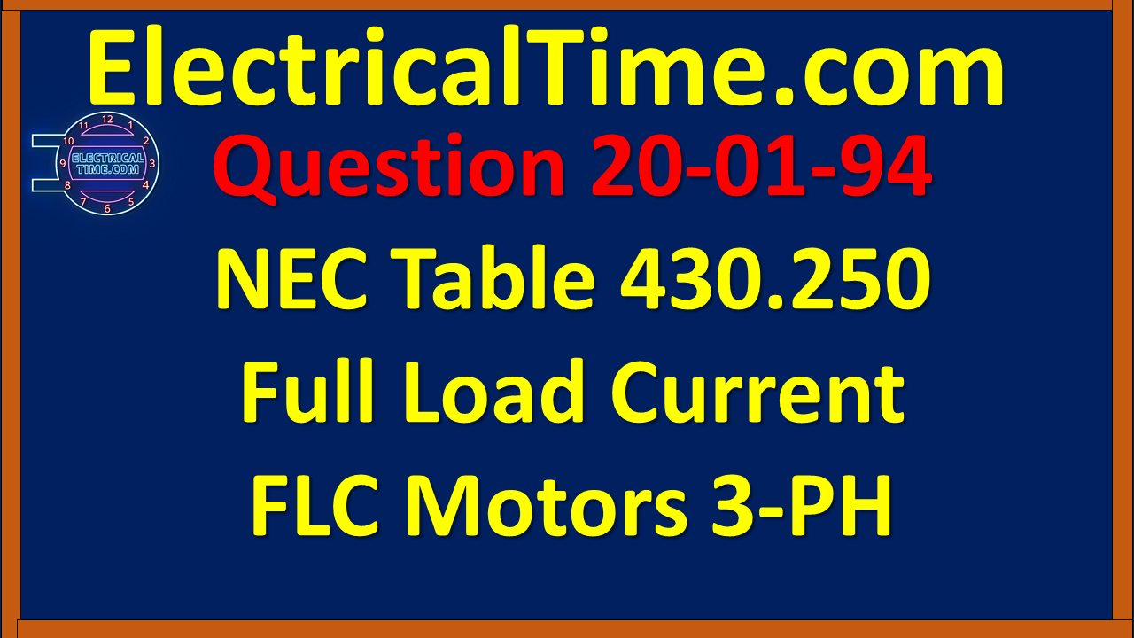 2001094 NEC Table 430.250 Full Load Current FLC Motors 3-PH