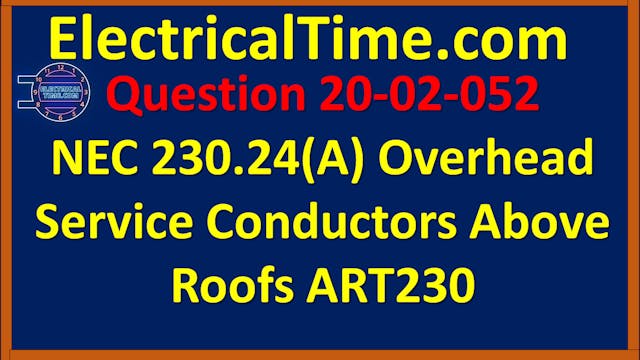 2020-02-052 NEC 230.24(A) Overhead Se...