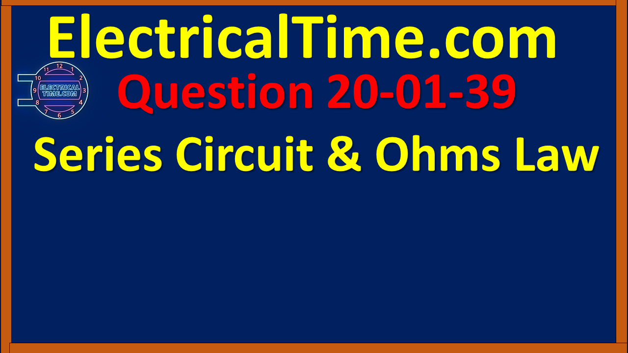 2020-01-039 NEC 000 Series Circuit & Ohms Law Theory