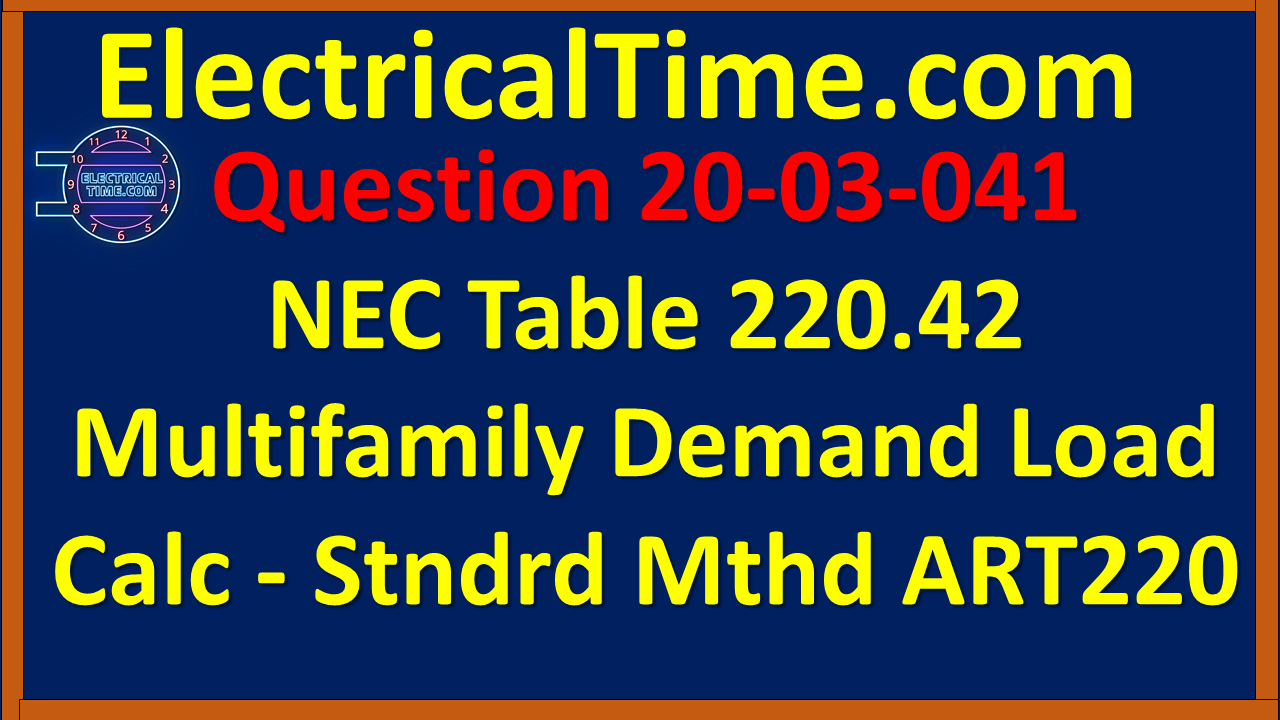 2020-03-041 NEC Table 220.42 Multifamily Demand Load Calc - Standard Method
