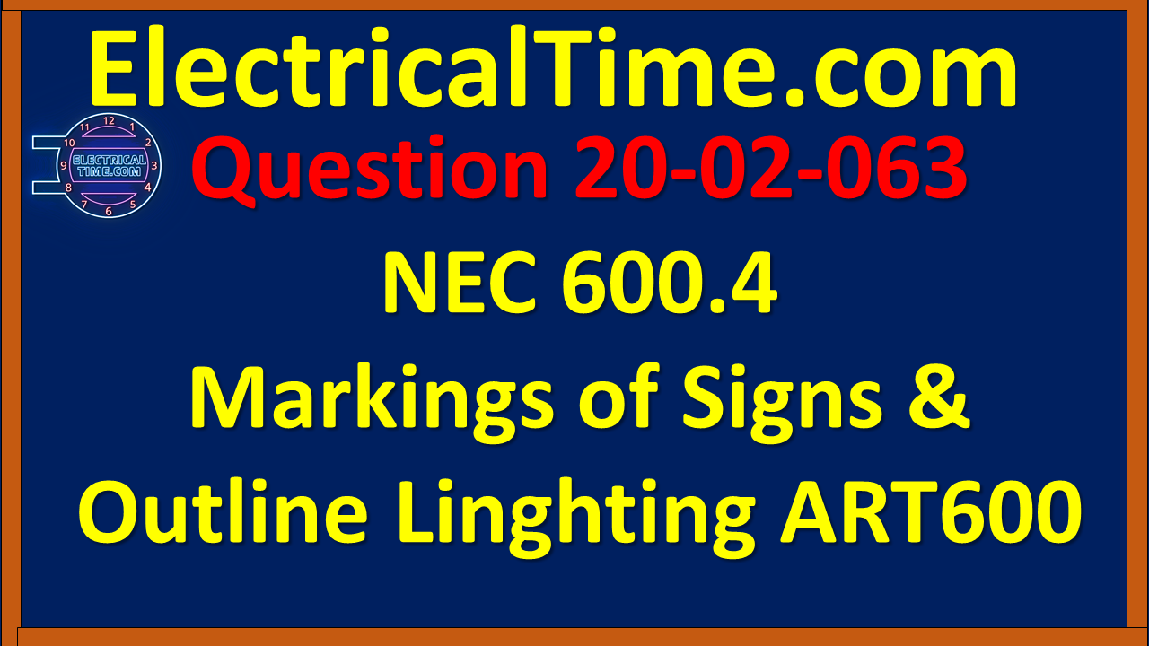 2002063 NEC 600.4 Markings of Signs & Outline Linghting ART600