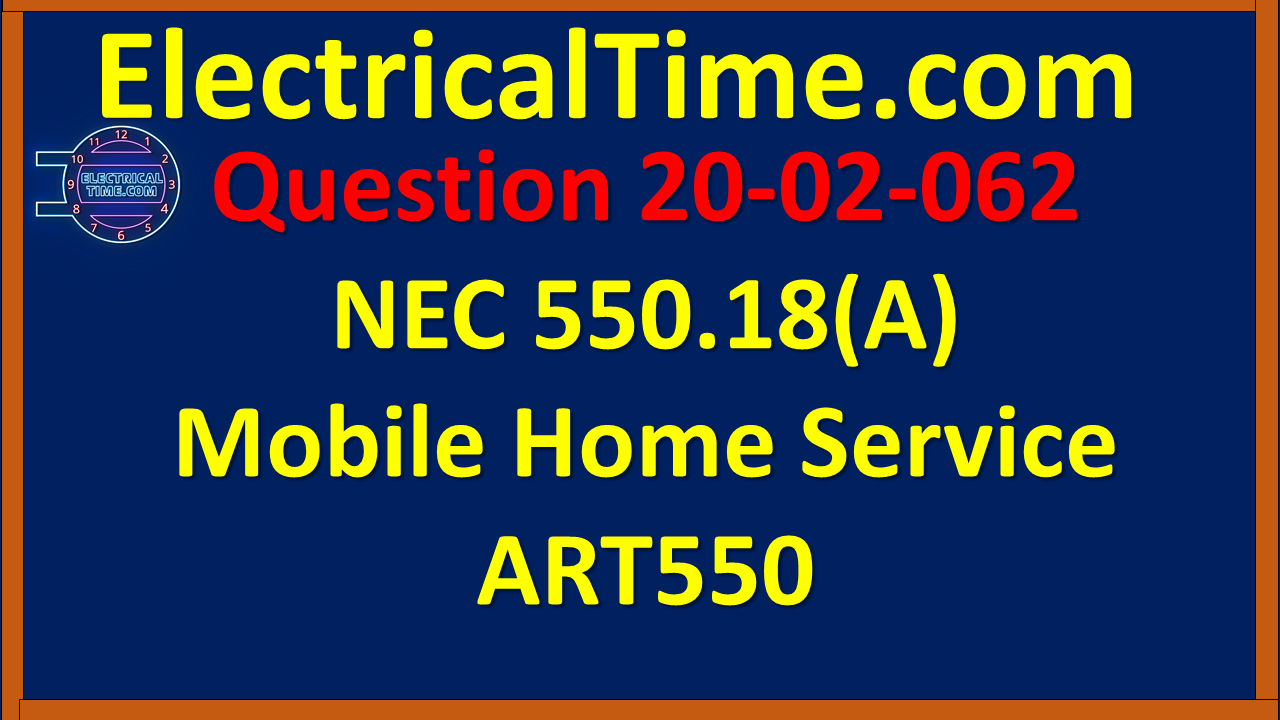2002062 NEC 550.18(A) Mobile Home Service ART550