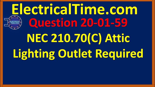 2020-01-059 NEC 210.70(C) Attic Light...