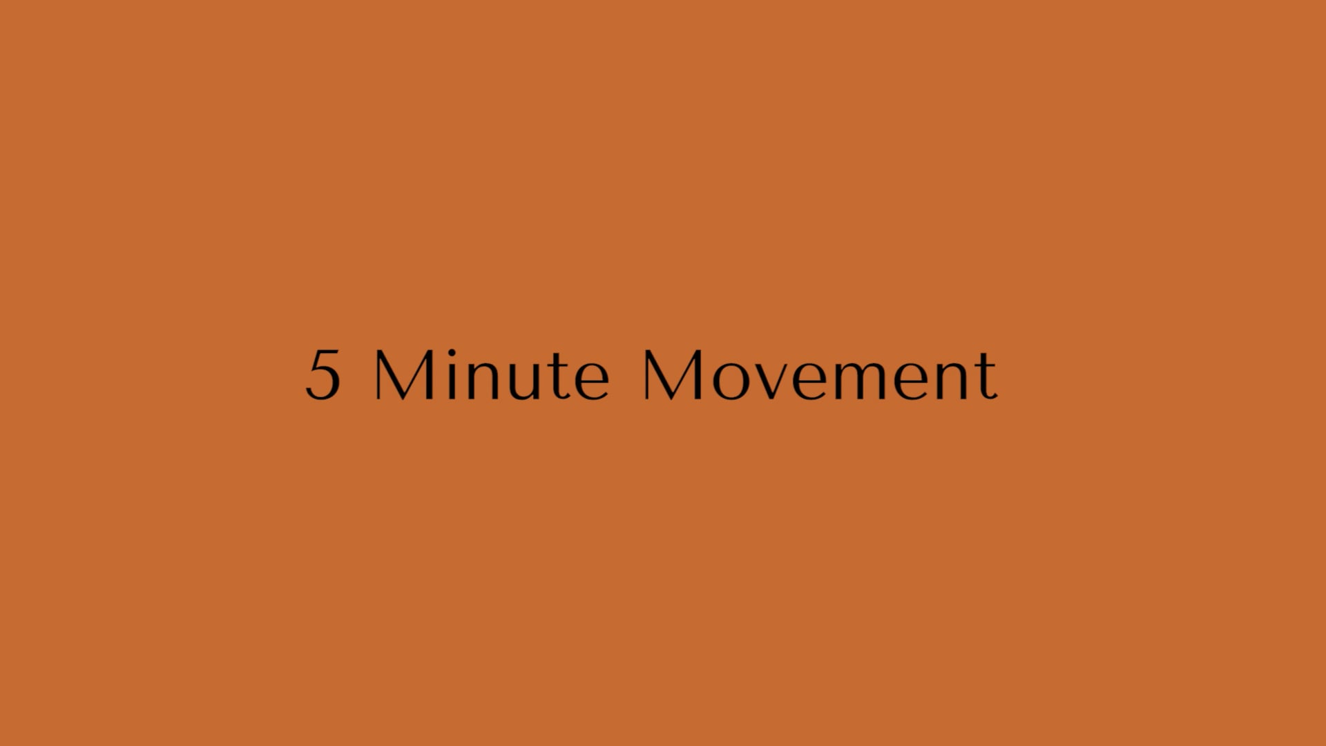 Movement 1 - 5 Minutes