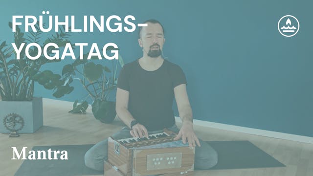 FrühlingsYogaTag | Mantra | Alex