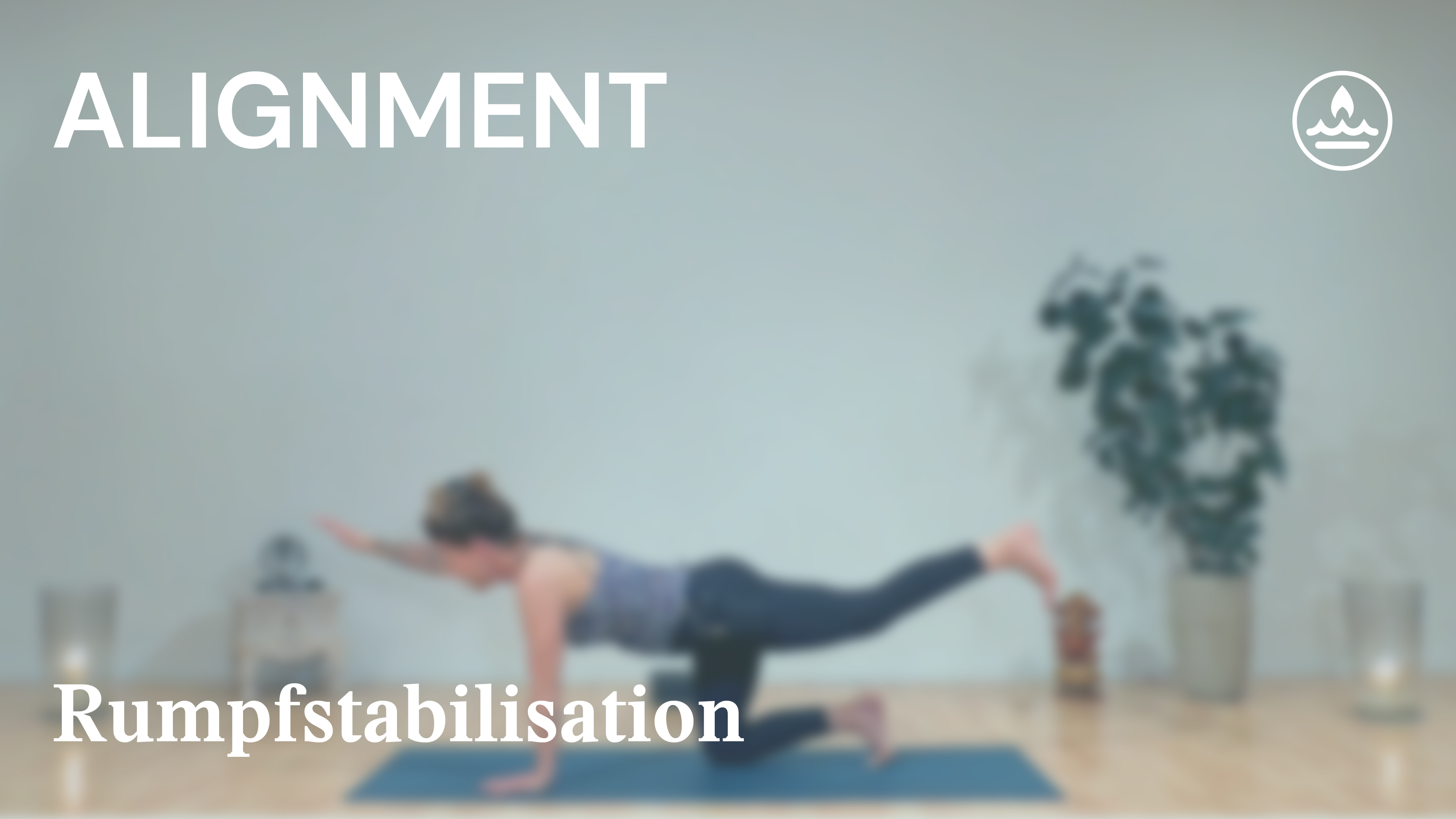 Alignment | Rumpfstabilisation | Patricia