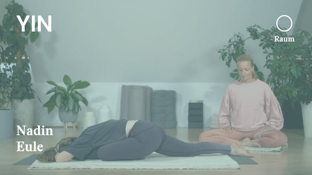 Yin | Yin Yoga in jeder Lebenslage | Yin Yoga zum Einschlafen | Raum | Nadin