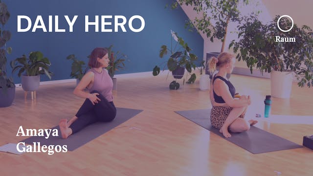 Daily Hero | Raum | Bewusstheit | Amaya