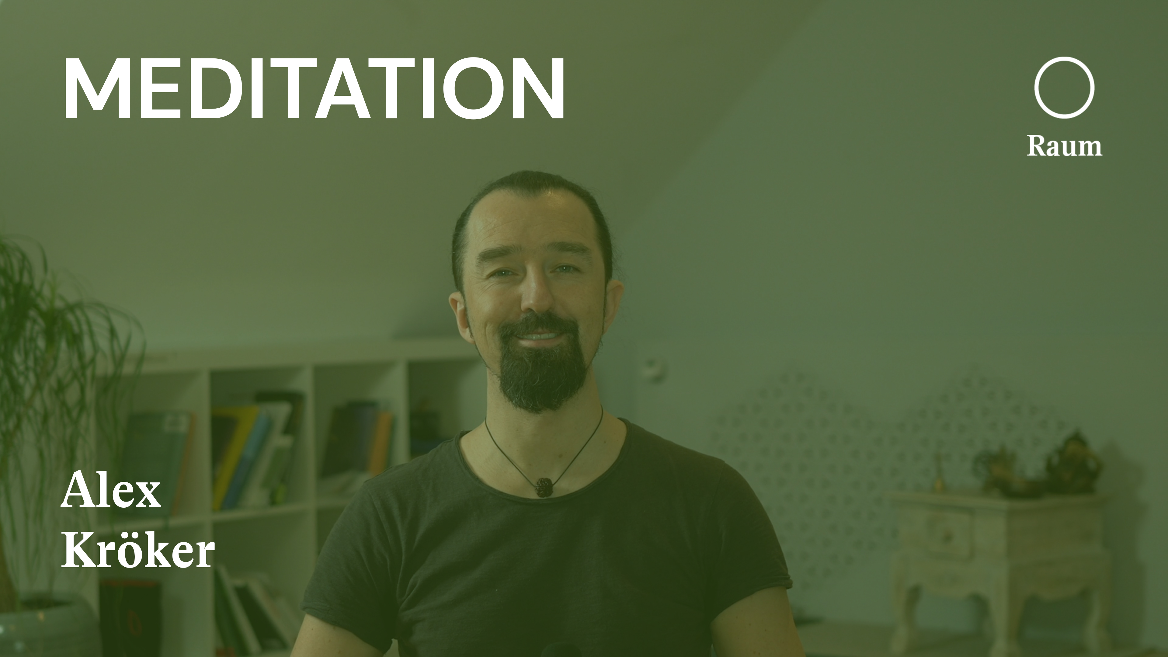 Meditation | Vijnana Bhairava Tantra Atemmeditation 3 | Raum | Alex