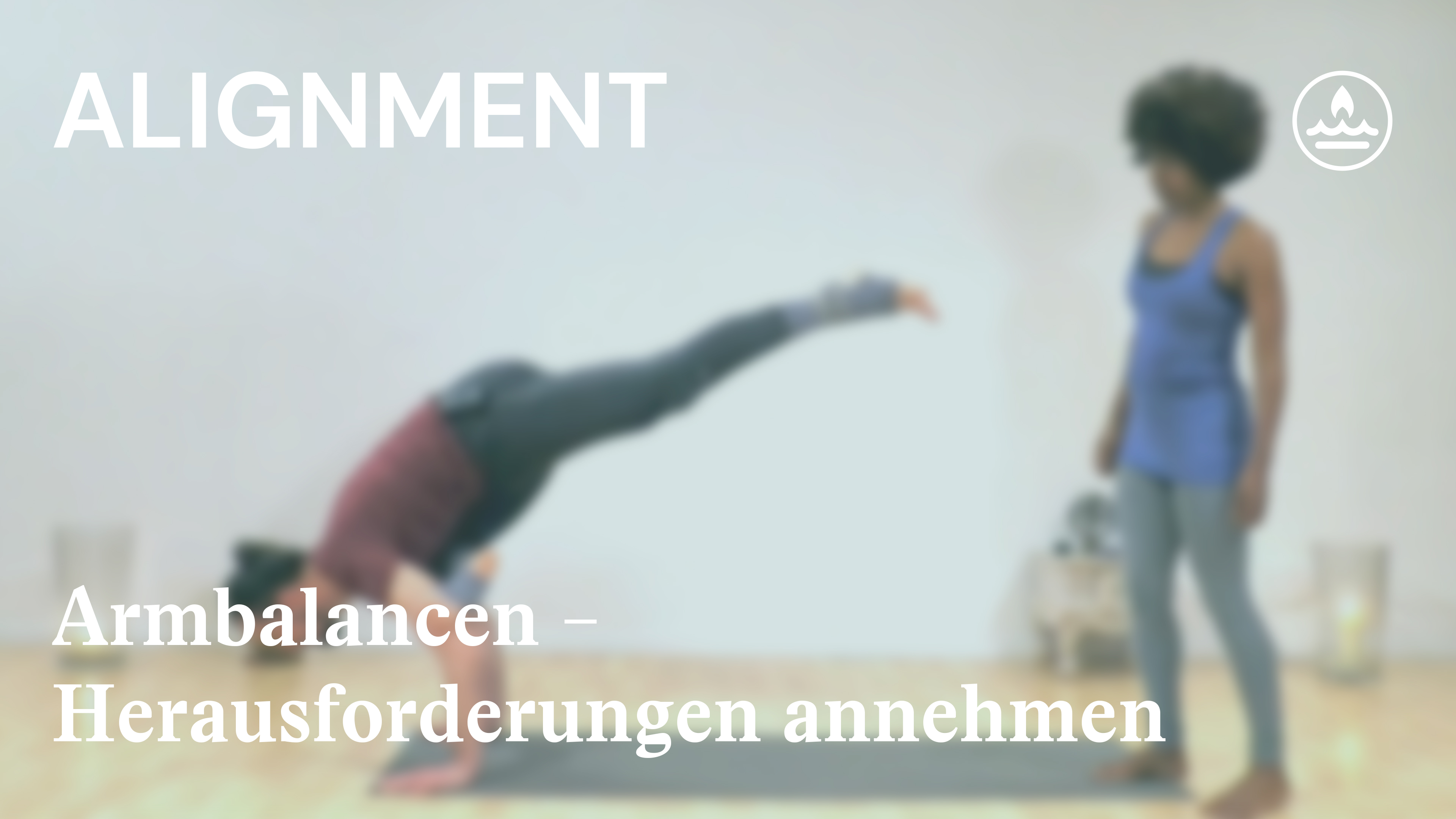 Armbalancen & Core | Willenskraft stärken | Herausforderungen annehmen | Alex