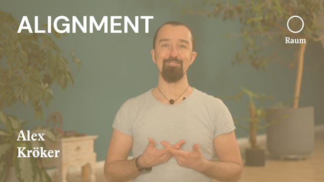 Alignment | Kraft der Elemente | Einführung | Raum | Alex