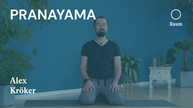Pranayama | Pranayamas lernen | Kevala Pranayama | Alex