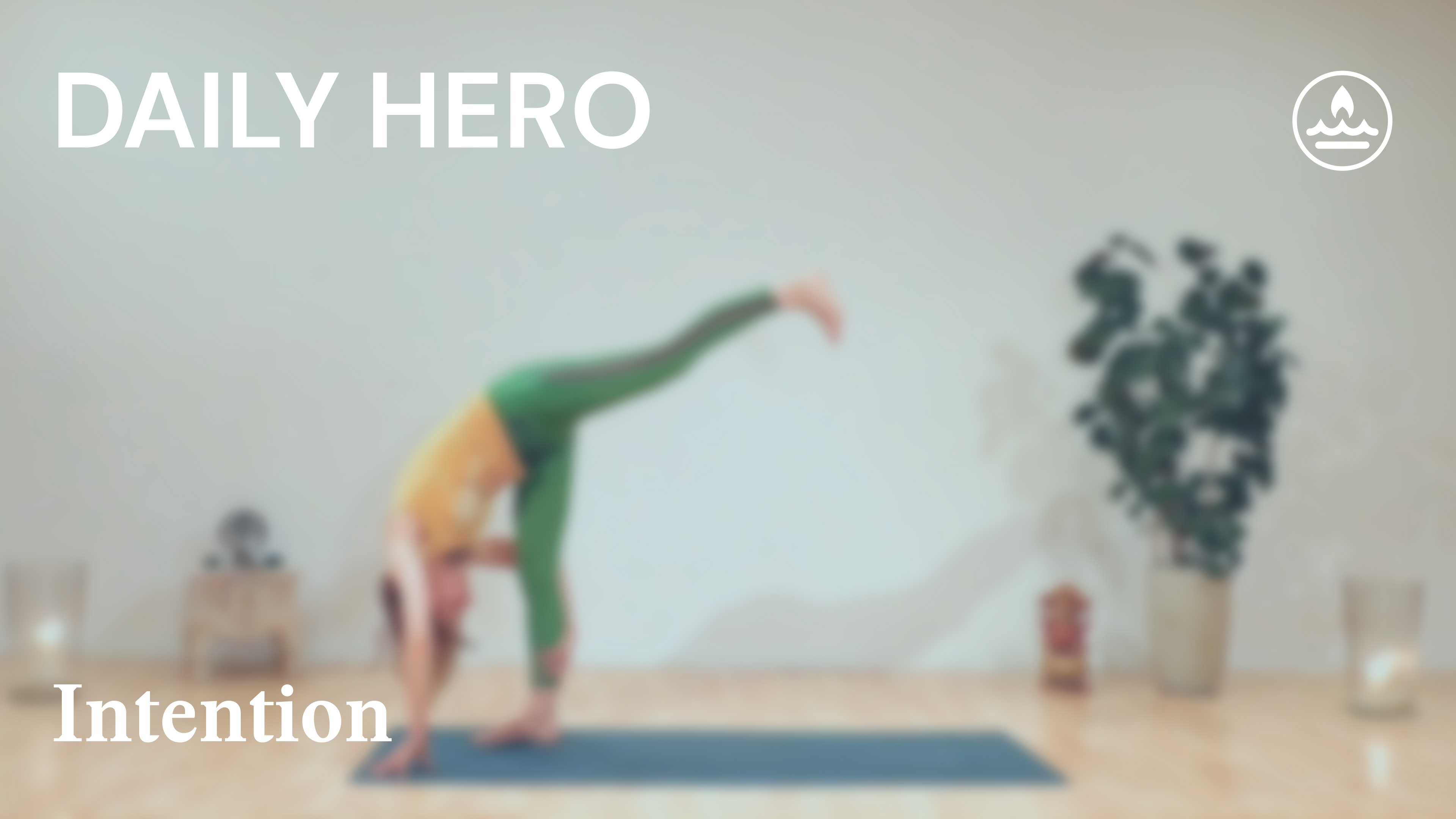 Daily Hero | Feuer | Sankalpa - die Macht der Intention | Eliana
