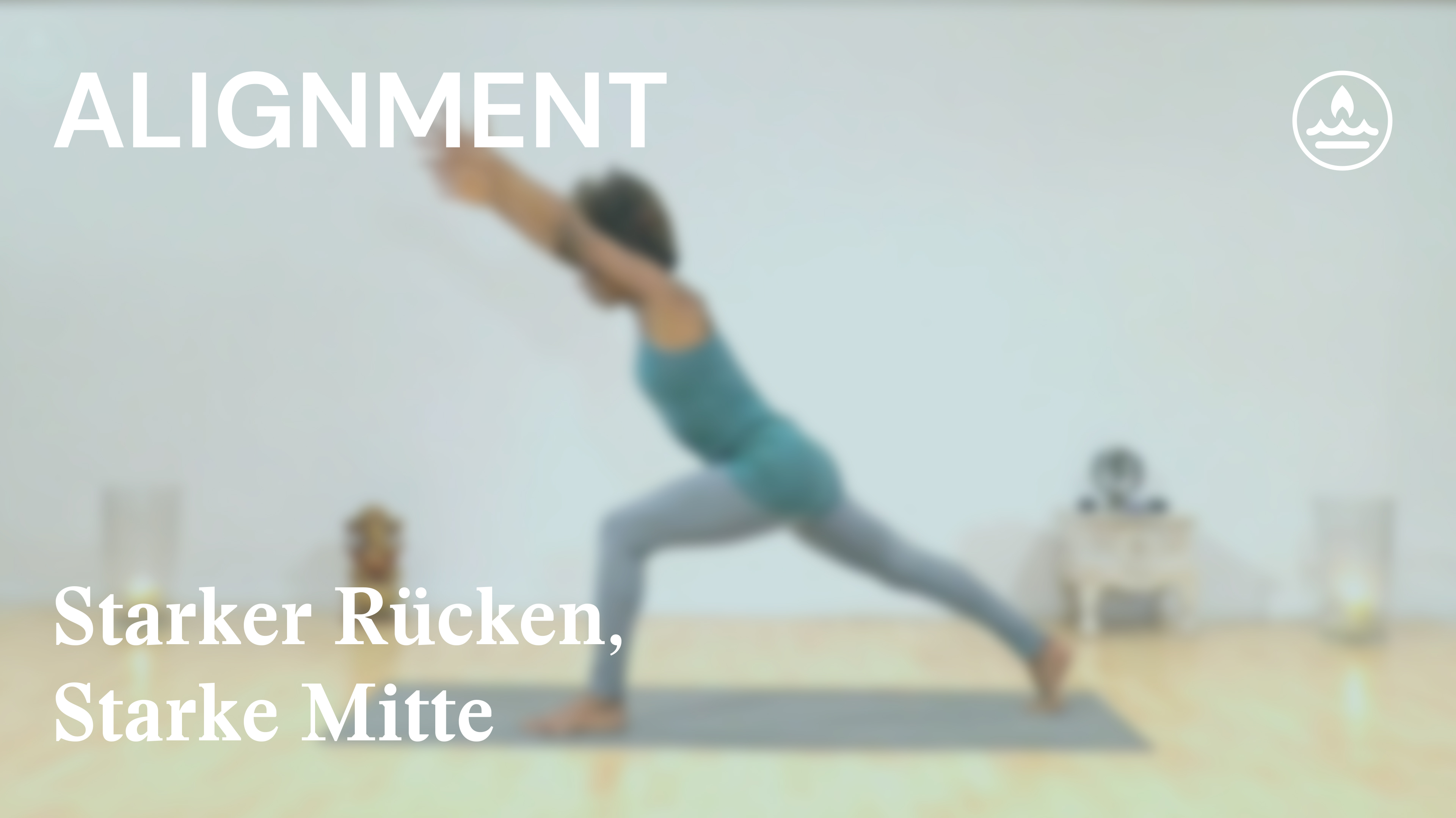 Alignment | Feuer | Starker Rücken & starke Mitte | Patricia