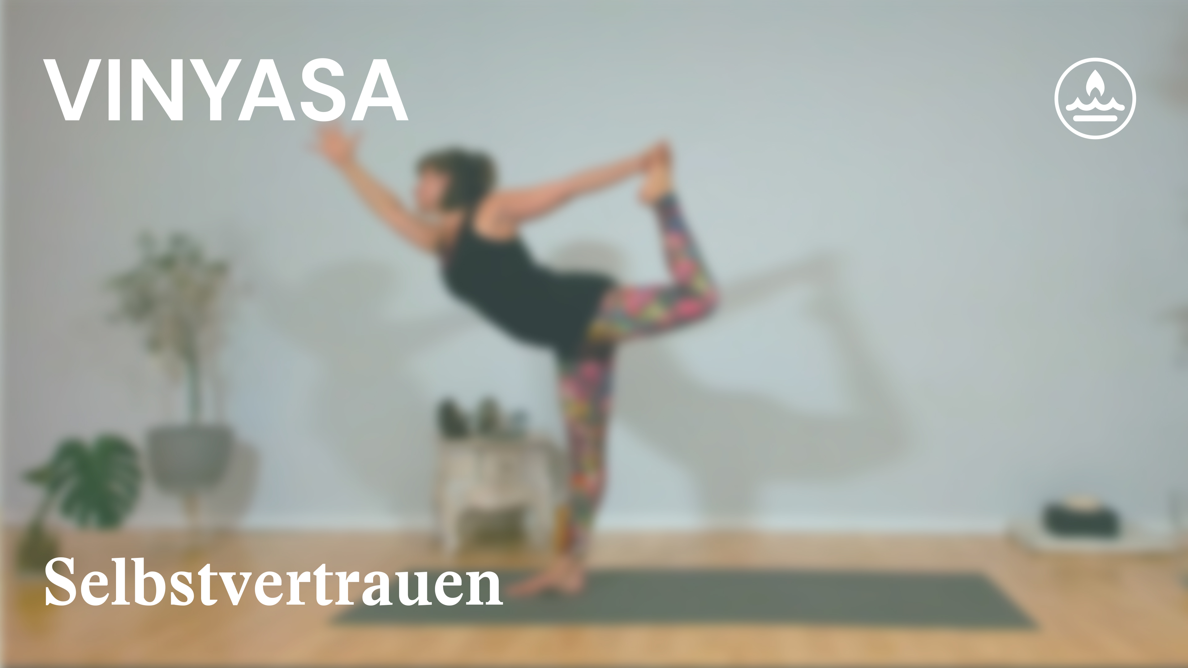 Vinyasa I Erde I Selbstvertrauen I Julia