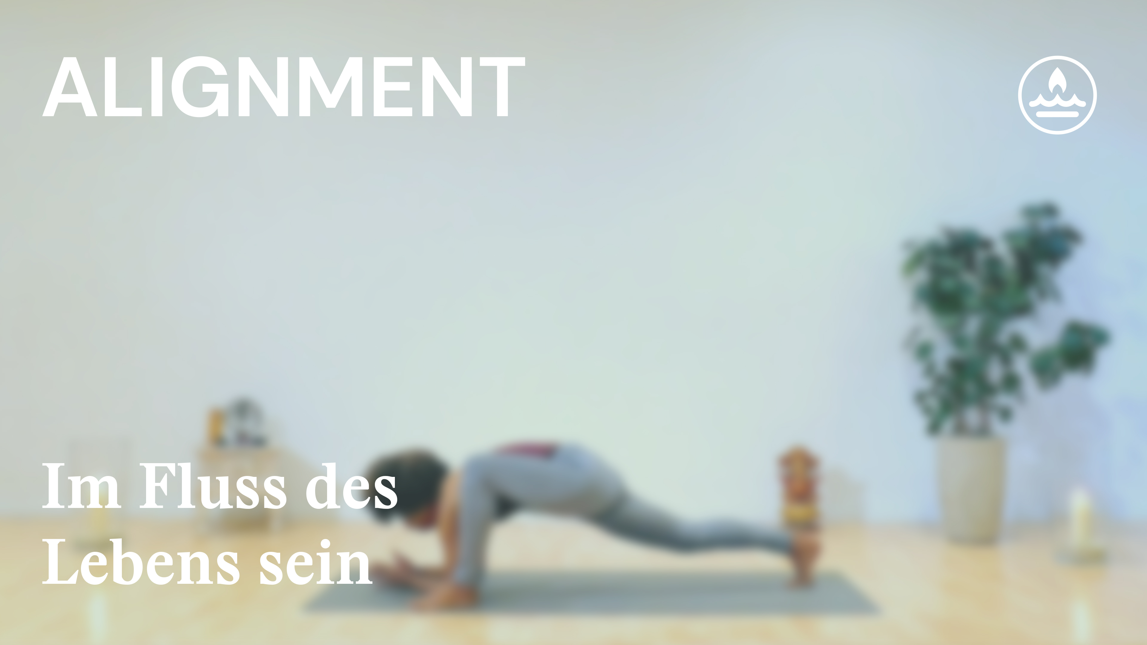 Alignment | Wasser | Im Fluß des Lebens sein | Julia