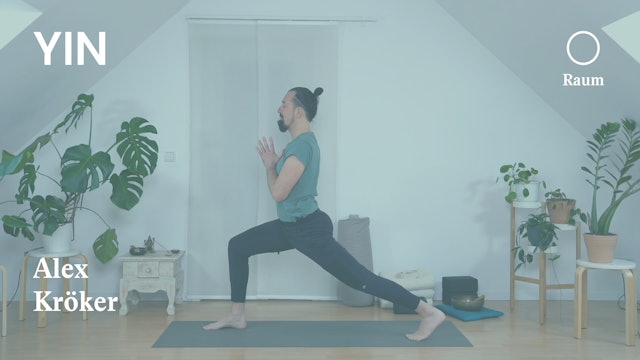Yin Yoga | Von Müdigkeit zu Präsenz | Praxis | Raum | Alex 