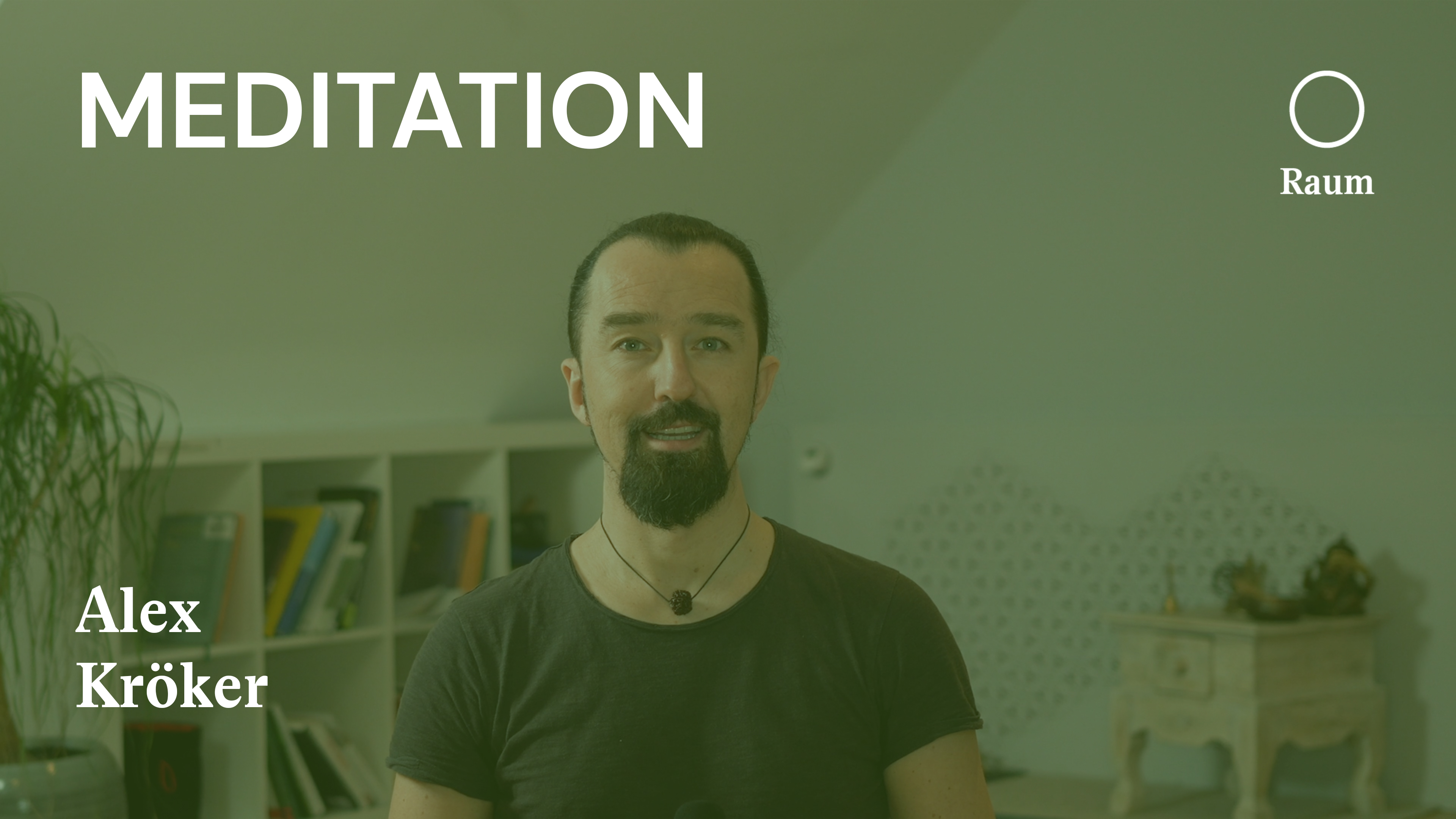 Meditation | Vijnana Bhairava Tantra Atemmeditation | Raum | Einführung | Alex