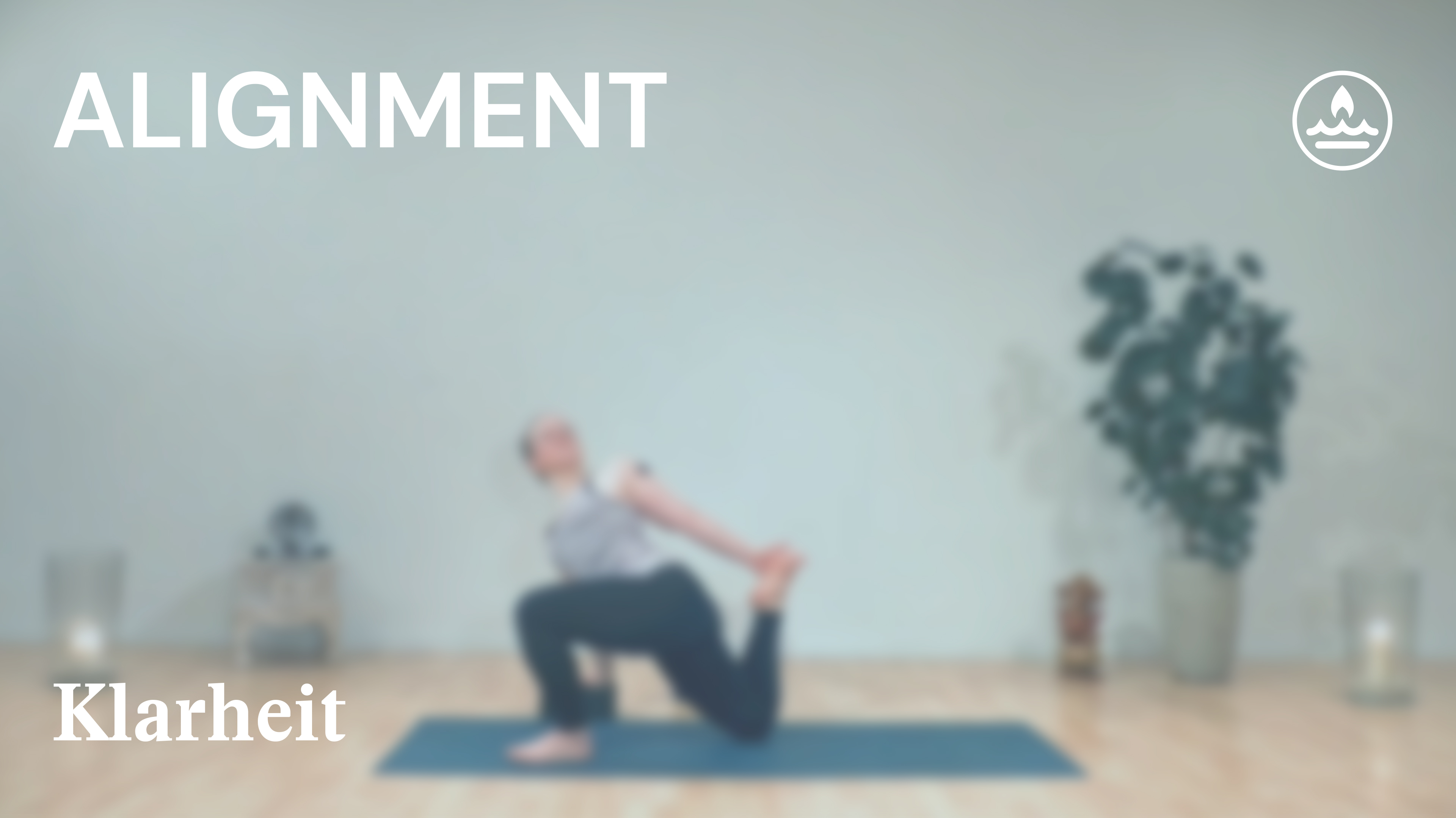 Alignment | Raum | Klarheit | Anne