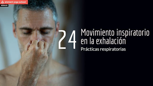 Lección 24 Movimiento inspiratorio en...