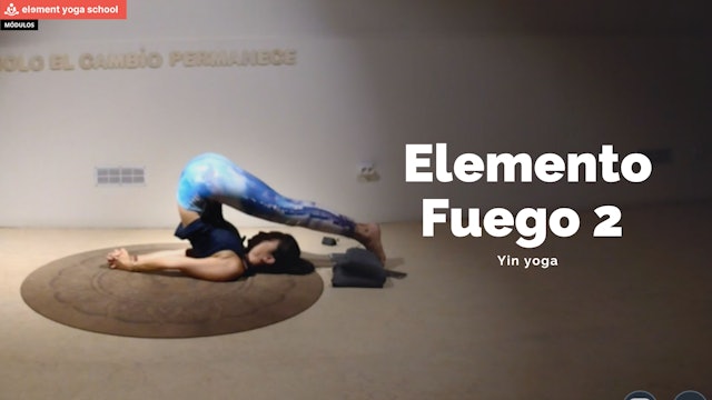 Yin yoga 3 ( Elemento fuego 2)