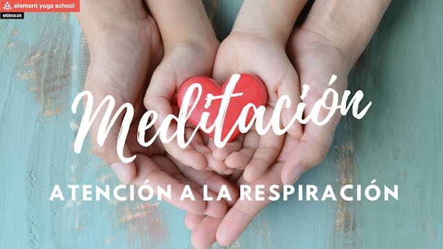 6. Meditación atención a la respiración