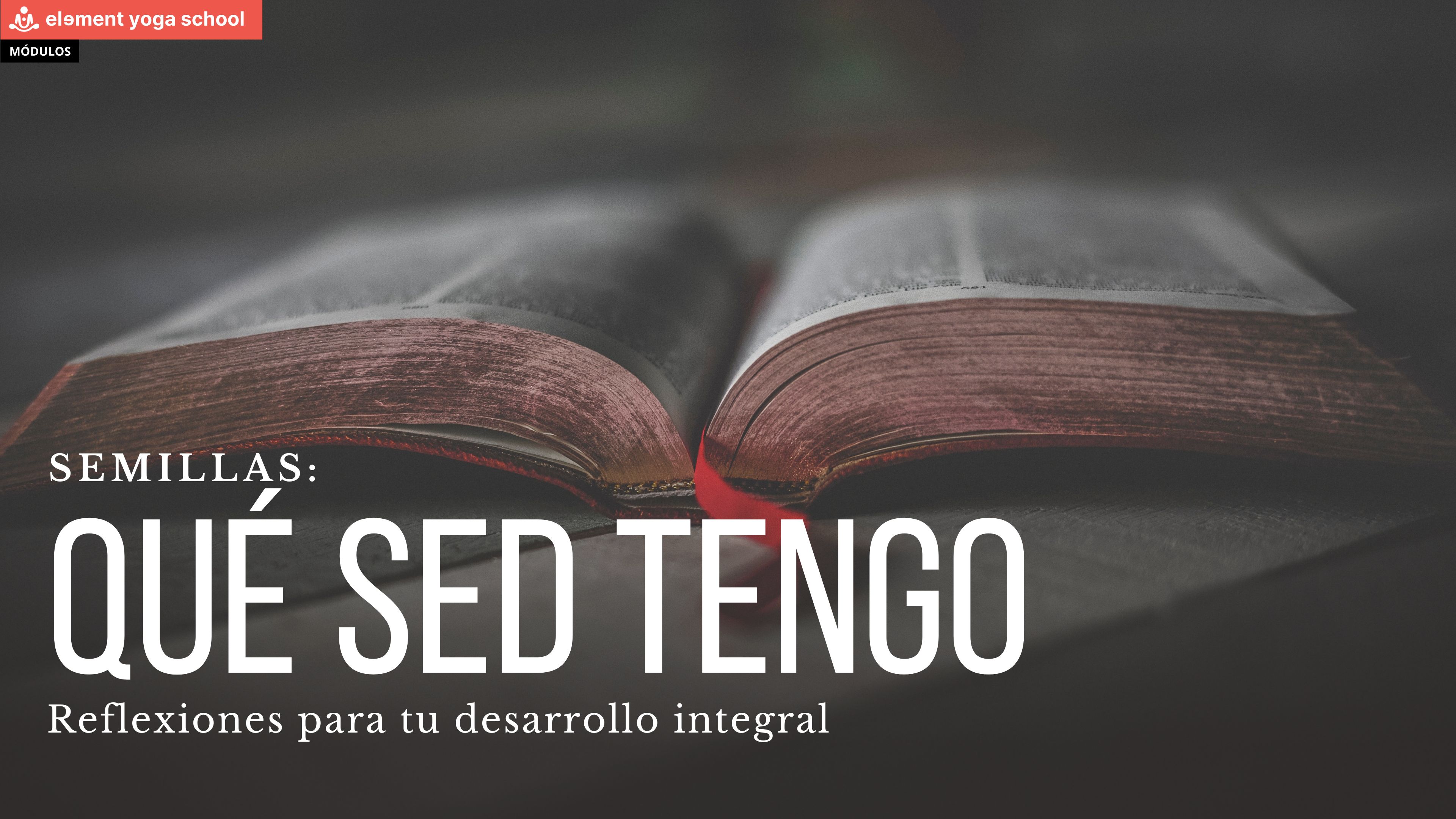 Qué sed tengo. (Semillas)