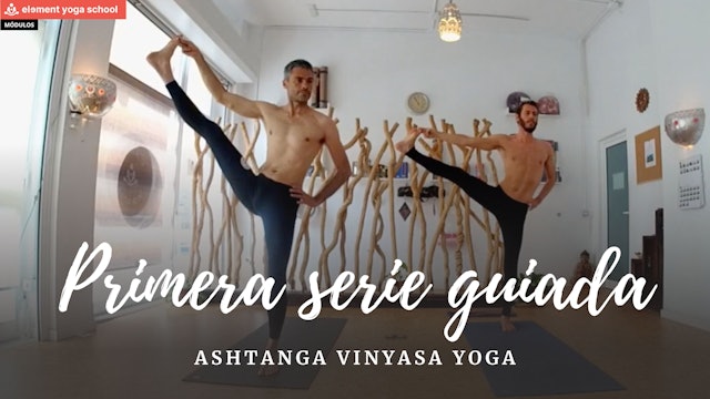 Primera serie de ashtanga vinyasa yoga guiada en español