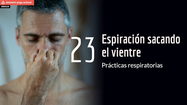 Lección 23 Espiración sacando el vientre