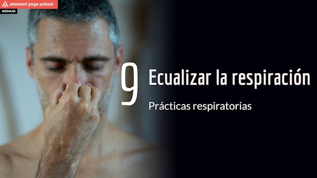 Lección 9 Ecualizar la respiración