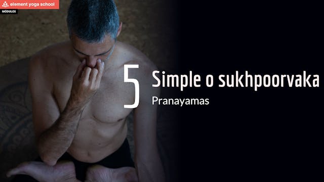5. Simple o sukhpoorvaka