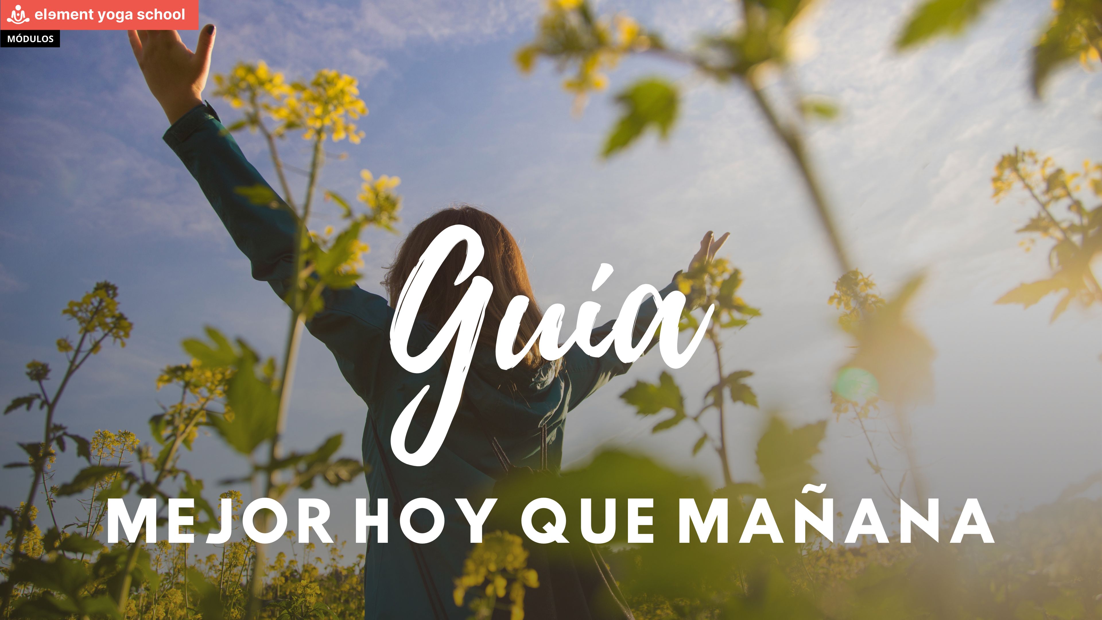 3. Guía de apoyo - Mejor hoy que mañana.pdf