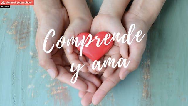 6. SESIÓN COMPLETA: Comprende y ama