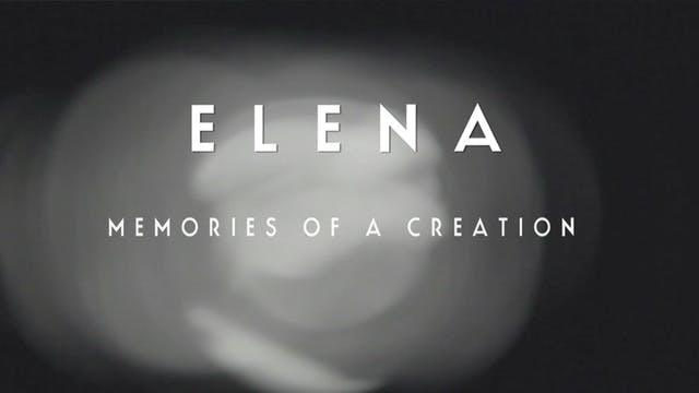 Elena: Memories Of A Creation