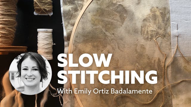 Slow Stitching - Introduction